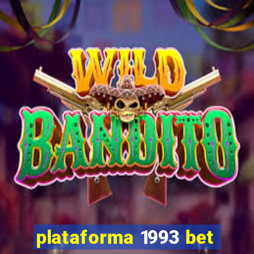 plataforma 1993 bet